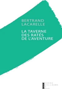 La taverne des ratés de l'aventure