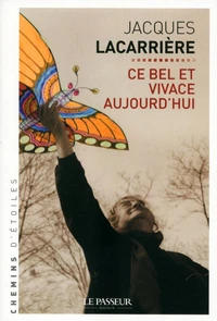 Ce vivace et bel aujourd'hui
