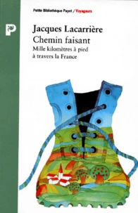 Chemin Faisant. Mille Kilometres A Pied A Travers La France