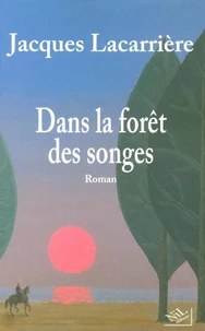 Dans la forêt des songes