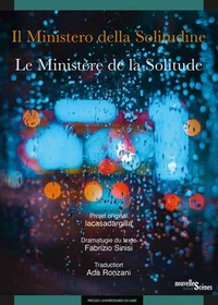 Il ministero della solitudine / Le Ministère de la Solitude