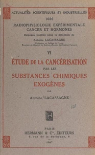 Étude de la cancérisation par les substances chimiques exogènes