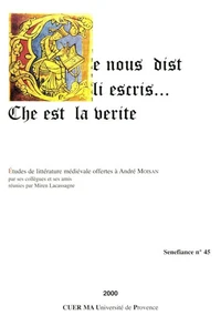 Ce nous dist li escris che est la verité