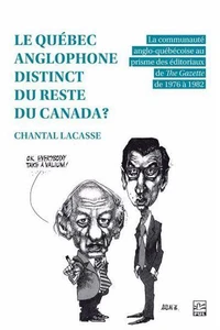 Le Québec anglophone distinct du reste du Canada ?