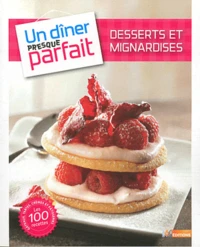 Desserts et mignardises