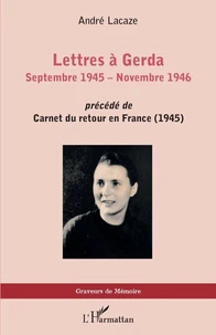 Lettres à Gerda (Septembre 1945 - Novembre 1946)