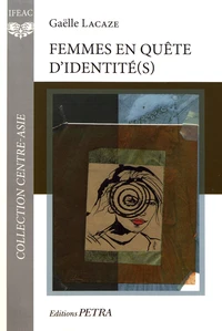 Femmes en quête d'identité(s)