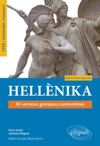 Hellènika, 80 versions grecques commentées