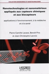 Nanotechnologies et nanomatériaux appliqués aux capteurs chimiques et aux biocapteurs
