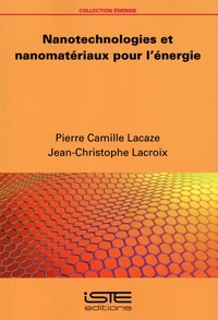 Nanotechnologies et nanomatériaux pour l'énergie