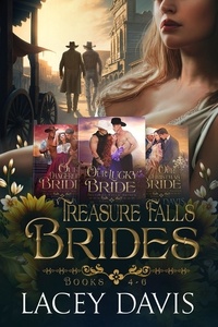 Lacey Davis - Treasure Falls Brides Books 4-6 - Treasure Falls Brides.