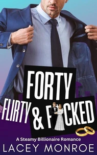 Forty, Flirty and Fauxed