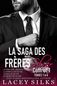 La Saga des Frères Silver — Coffret 1
