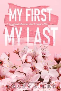 My First, My Last