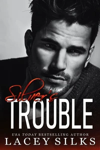 Silver's Trouble