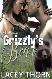  Lacey Thorn - Grizzly's Bear - The Holloways, #5.
