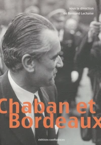 Chaban et Bordeaux (1947-1995)