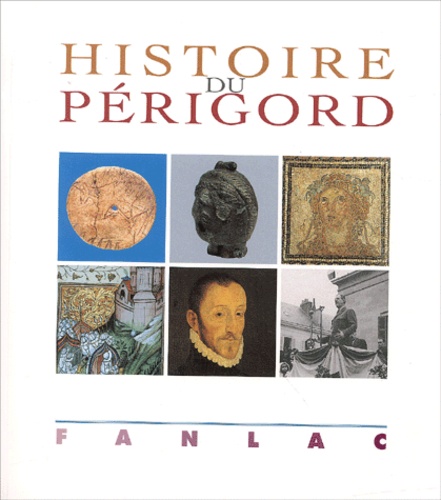 LACHAISE (DIR) - Histoire Du Perigord.