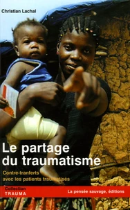 Le partage du traumatisme