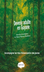 Devenir adulte en Guyane