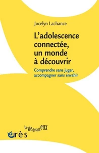 L'adolescence connectée, un monde à découvrir