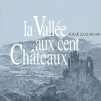 La Vallée aux cent Châteaux