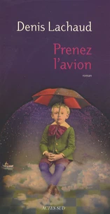 Prenez l'avion