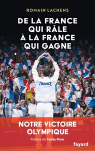 De la France qui râle à la France qui gagne