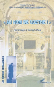 Au nom de Goethe !