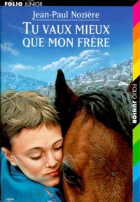 Tu vaux mieux que mon frère