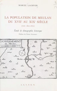 La population de Meulan du XVIIe au XIXe siècle : vers 1600-1870