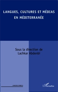 Lachkar Abdenbi - Langues, cultures et médias en Méditerranée.