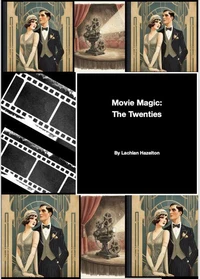 Movie Magic: The Twenties