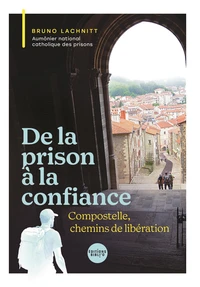 De la prison à la confiance