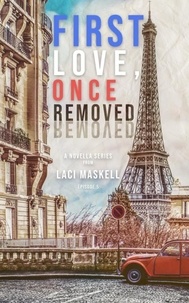  Laci Maskell - First Love, Once Removed Ep. 5 - First Love, Once Removed, #5.