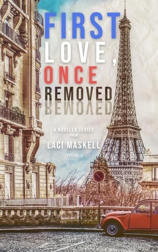  Laci Maskell - First Love, Once Removed Ep. 4 - First Love, Once Removed, #4.