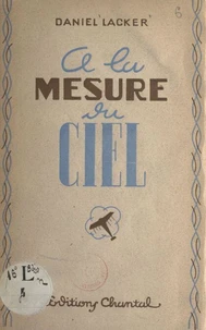 À la mesure du ciel