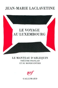 Le voyage au Luxembourg