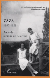 Zaza Amie de Simone de Beauvoir 1907-1929