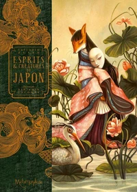 Esprits &amp; Créatures du Japon