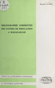 Bibliographie commentée des études de population à Madagascar