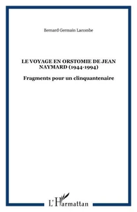Le voyage en Orstomie de Jean Naymard