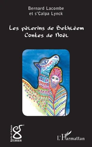 Les pèlerins de Bethléem
