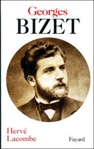 Georges Bizet. Naissance D'Une Identite Creatrice
