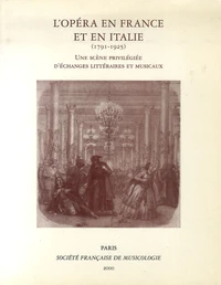 L'opéra en France et en Italie (1791-1925)