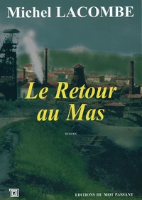 Le retour du mas
