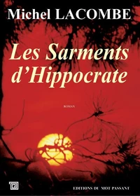 Les sarments d 'Hippocrate
