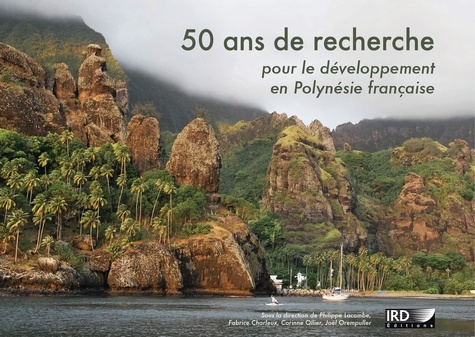 50 ans de recherche pour le developpement en polynesie francaise