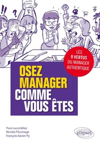 Osez manager comme vous êtes