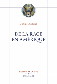 De la race en Amérique